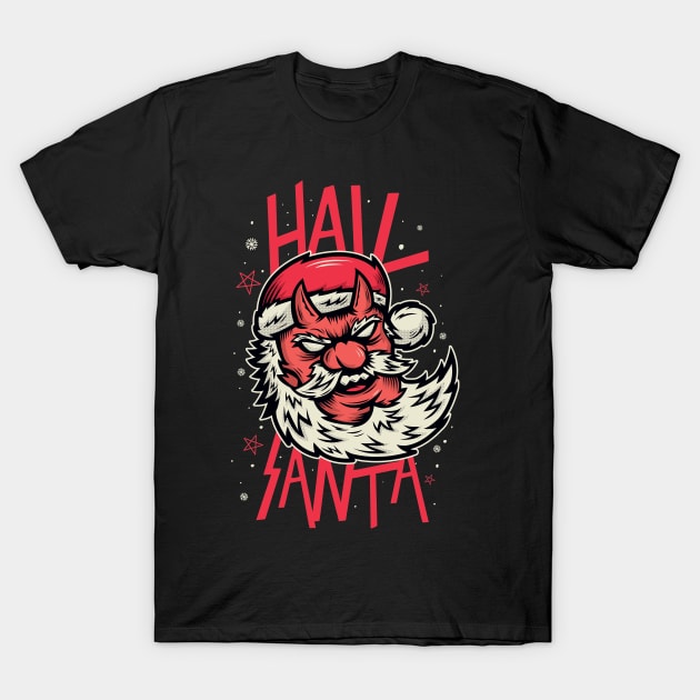 Hail Santa!!!! T-Shirt by Galleta gráfico